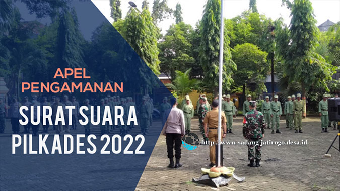 APEL PENGAMANAN SURAT SUARA PILKADES 2022