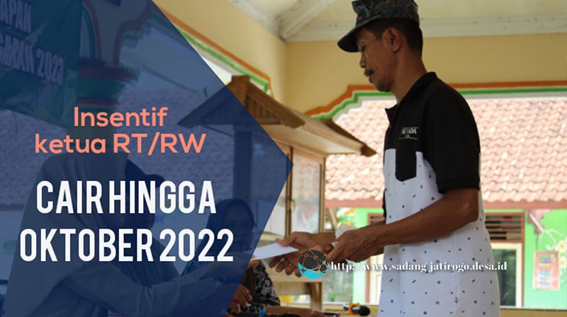 BPD BESERTA KETUA RT DAN RW MENERIMA INSENTIF 3 BULAN SAMPAI OKTOBER 2022