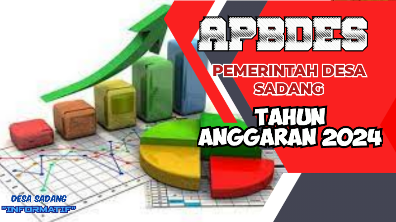 APBDES PEMERINTAH DESA SADANG TAHUN ANGGARAN 2024